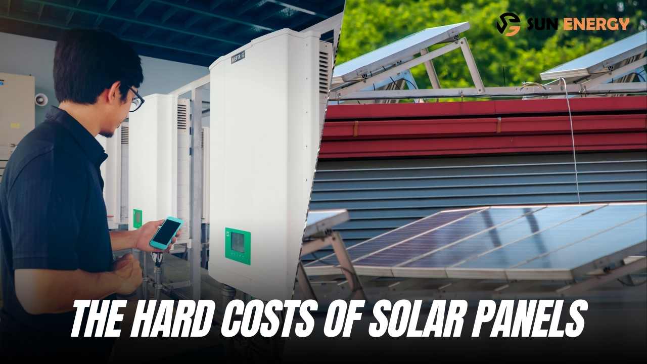 The Hard Costs of solar panels