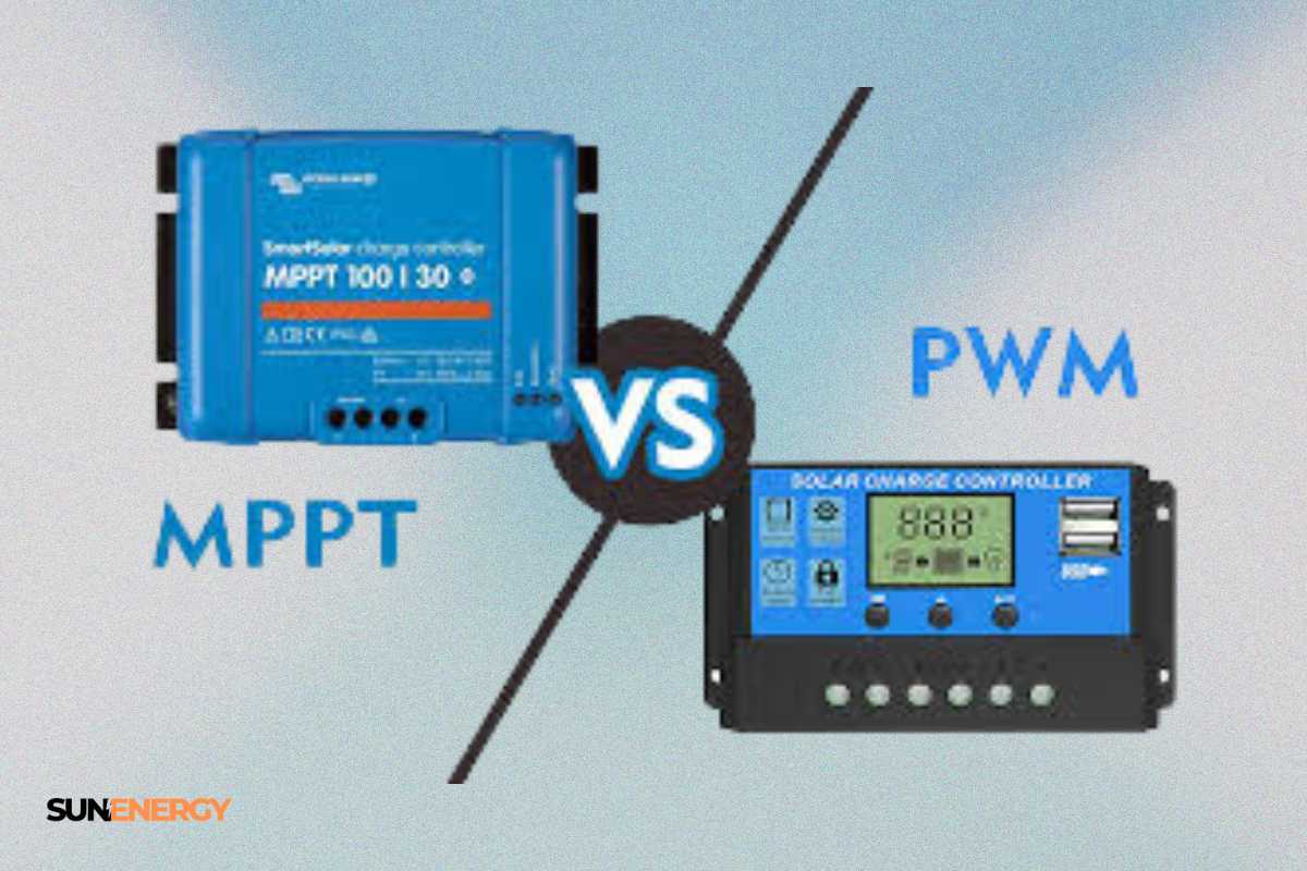 Types of Charge Controllers PWM vs. MPPT