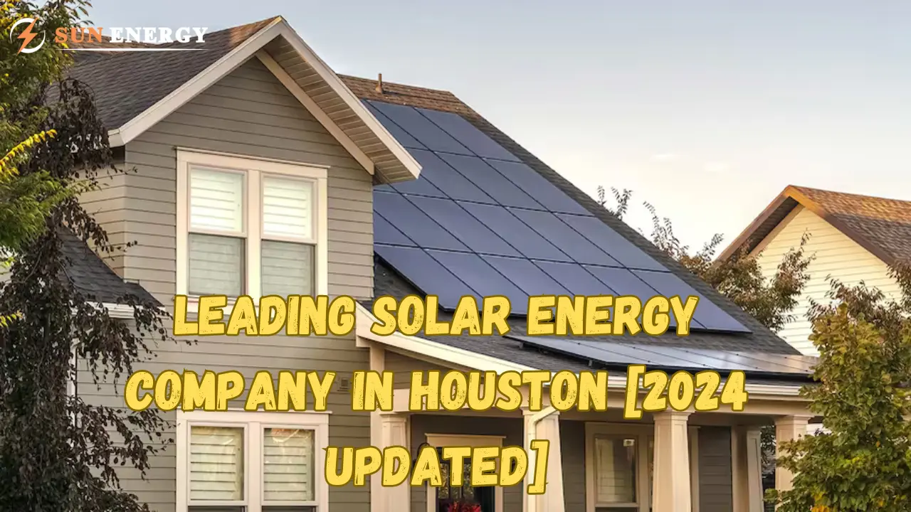 Leading Solar Energy Company in Houston