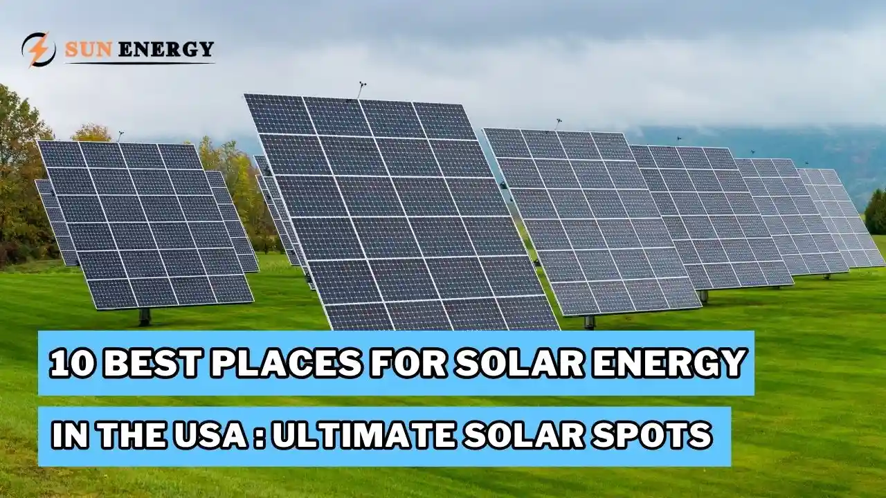 Best Places for Solar Energy in the USA