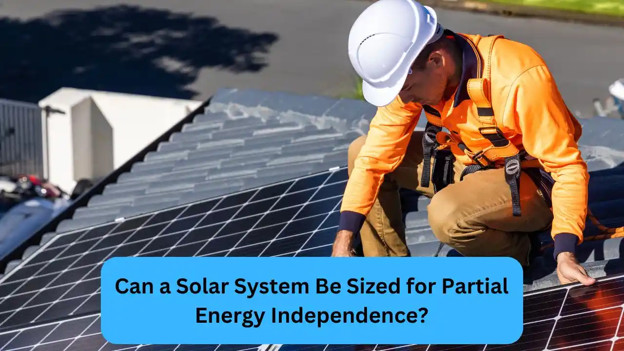 Can a Solar System Be Sized for Partial Energy Independence