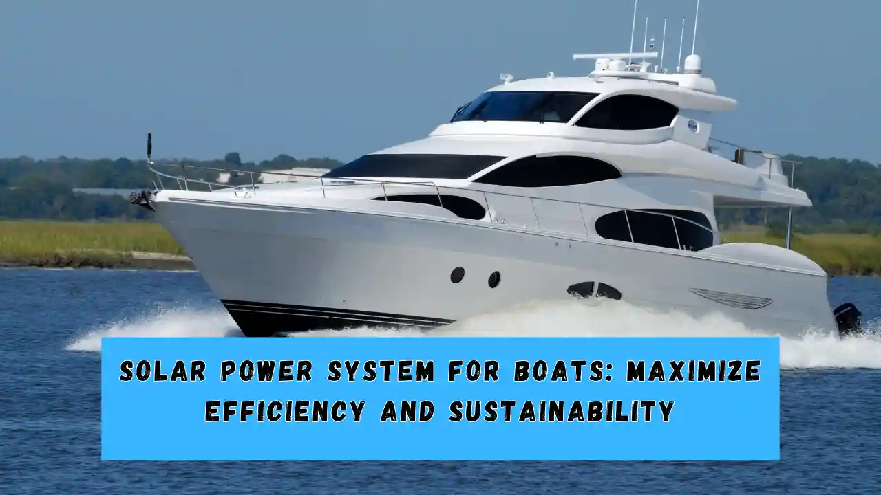 Solar Power System for Boats