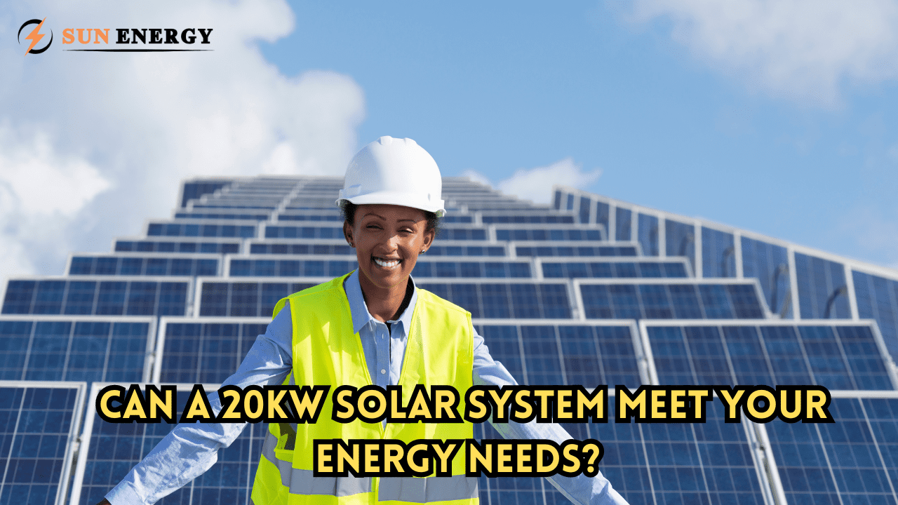 Can a 20kW Solar System Meet Your Energy Needs?