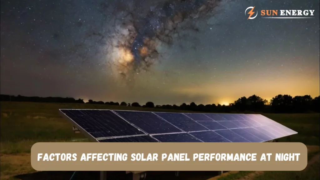 Factors Affecting Solar Panel Performance at Night