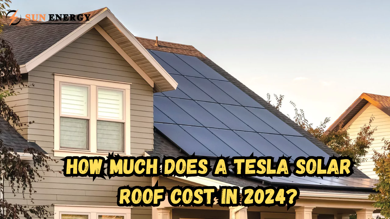 How Much Does A Tesla Solar Roof Cost In 2024?