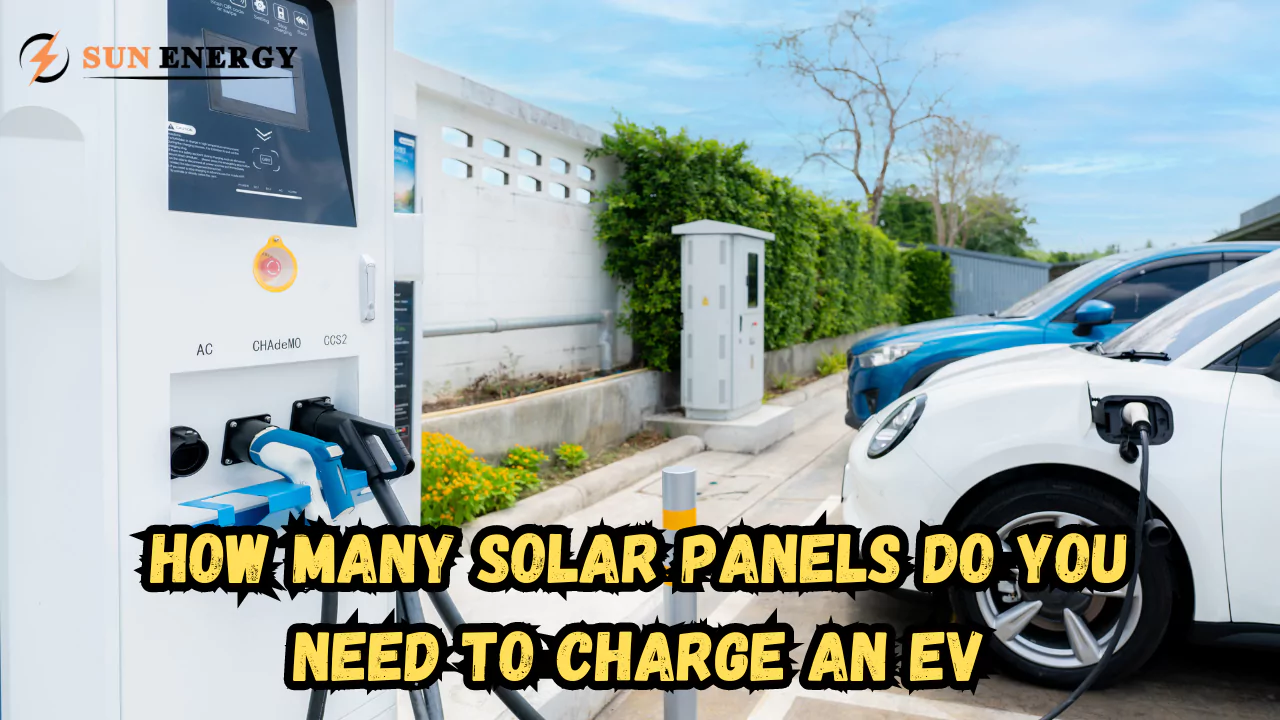 How Many Solar Panels Do You Need to Charge an EV