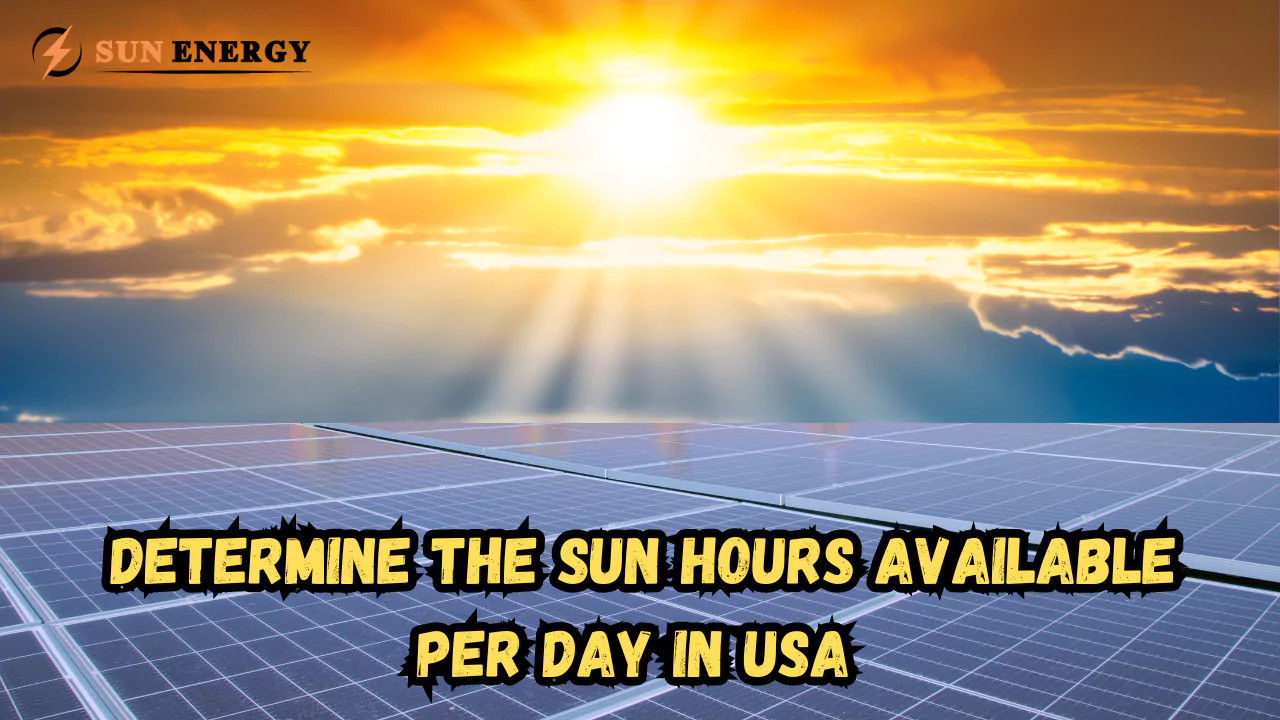 Determine the Sun Hours Available Per Day in the USA