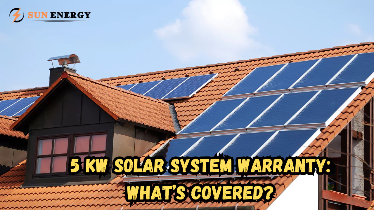 5 kW Solar System Warranty: What’s Covered?