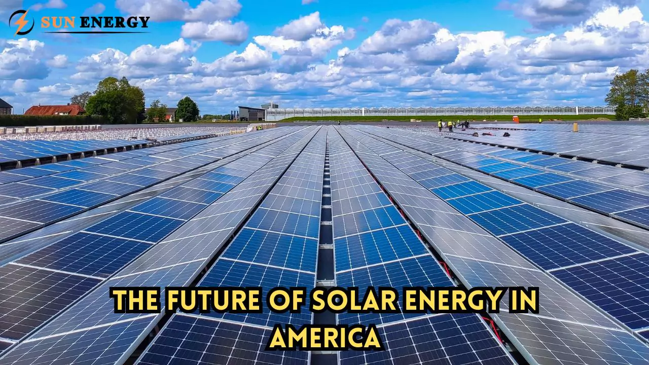 The Future of Solar Energy in America