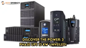 Discover the Power: 3 Phase UPS 13 kW Unveiled!