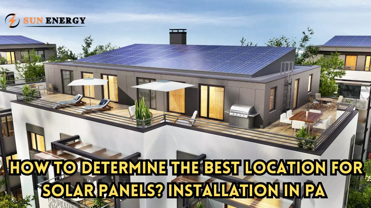 Find the Perfect Spot for Solar Panels in Pennsylvania