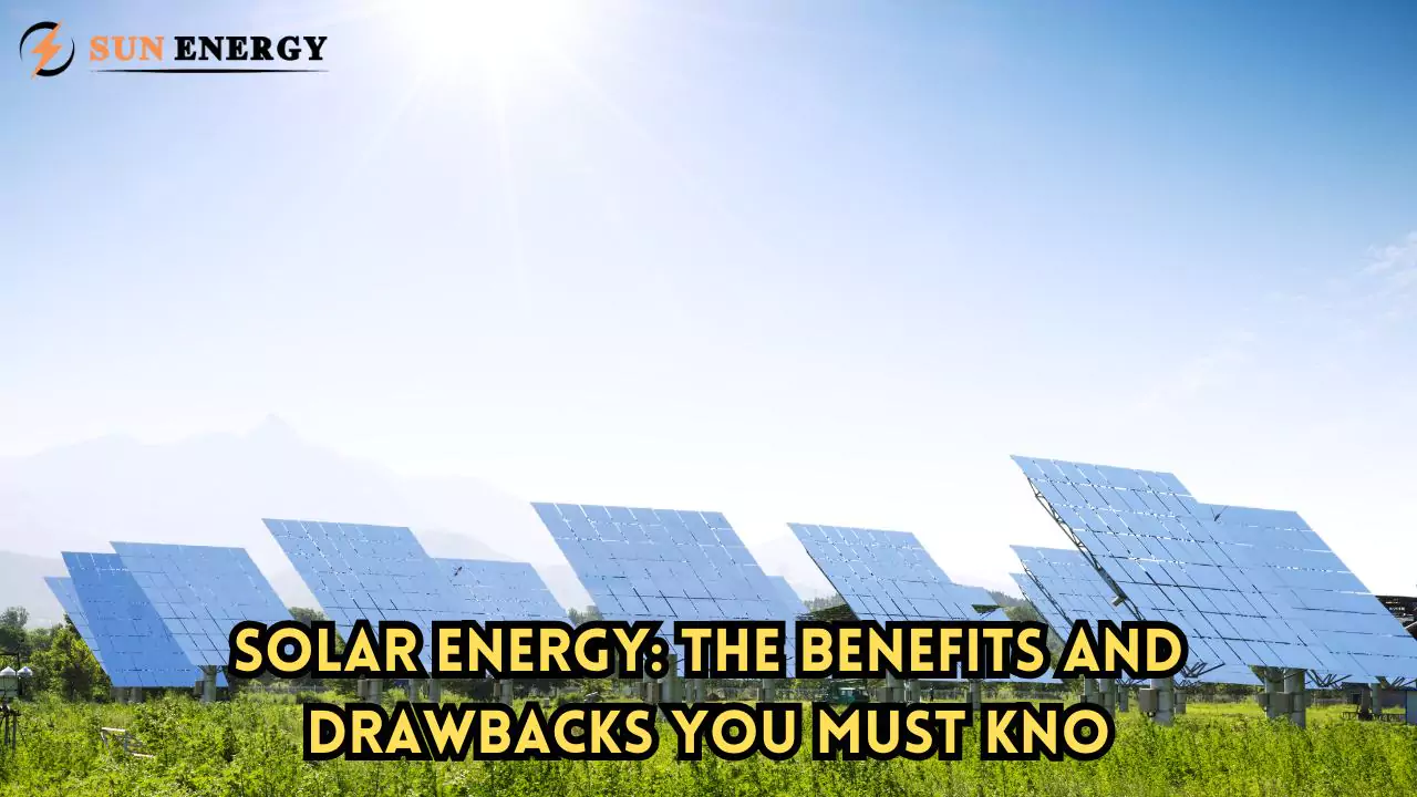 merits and demerits of solar energy