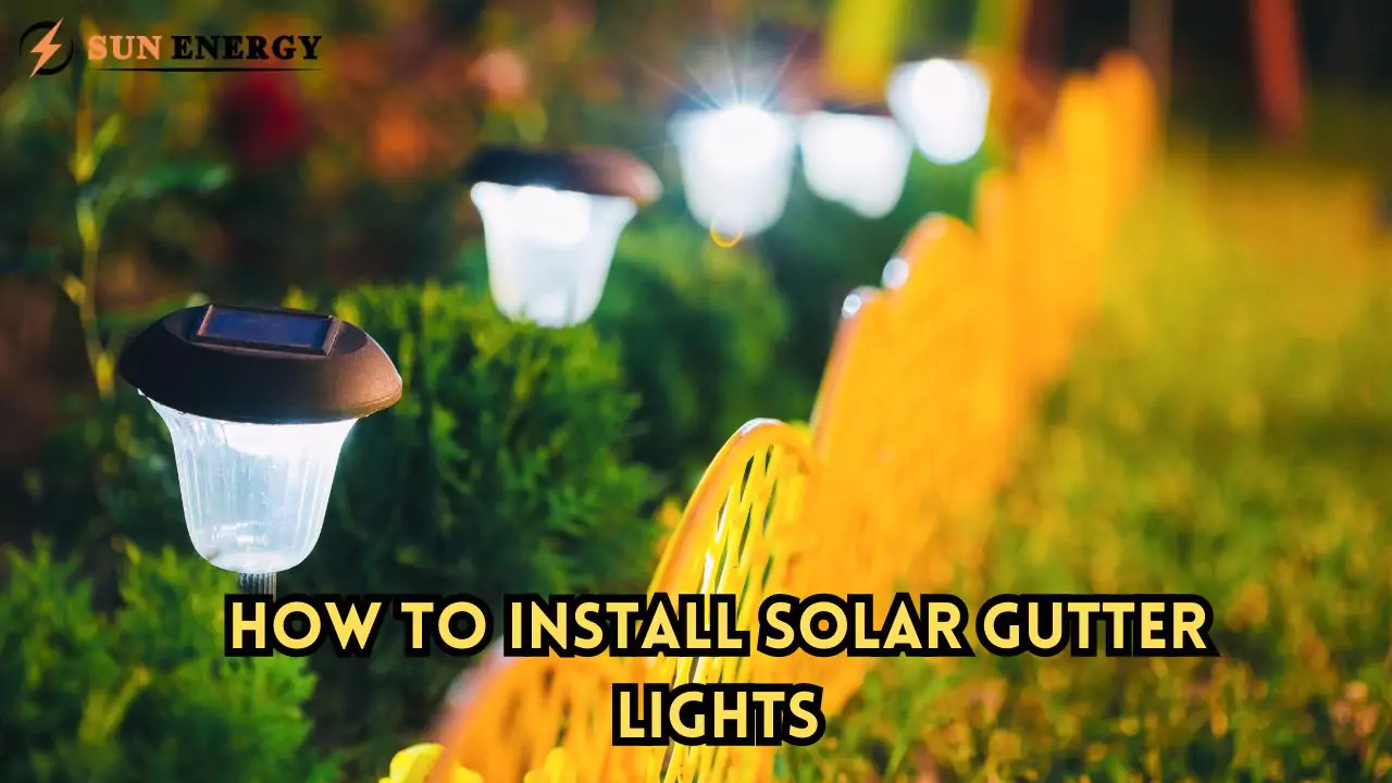 Unlock Outdoor Magic: Install Solar Gutter Lights Easily