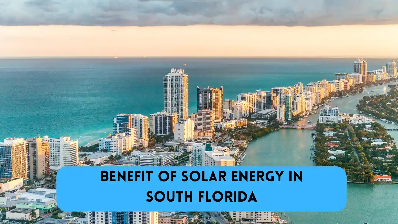 what is a benefit of solar energy in south florida