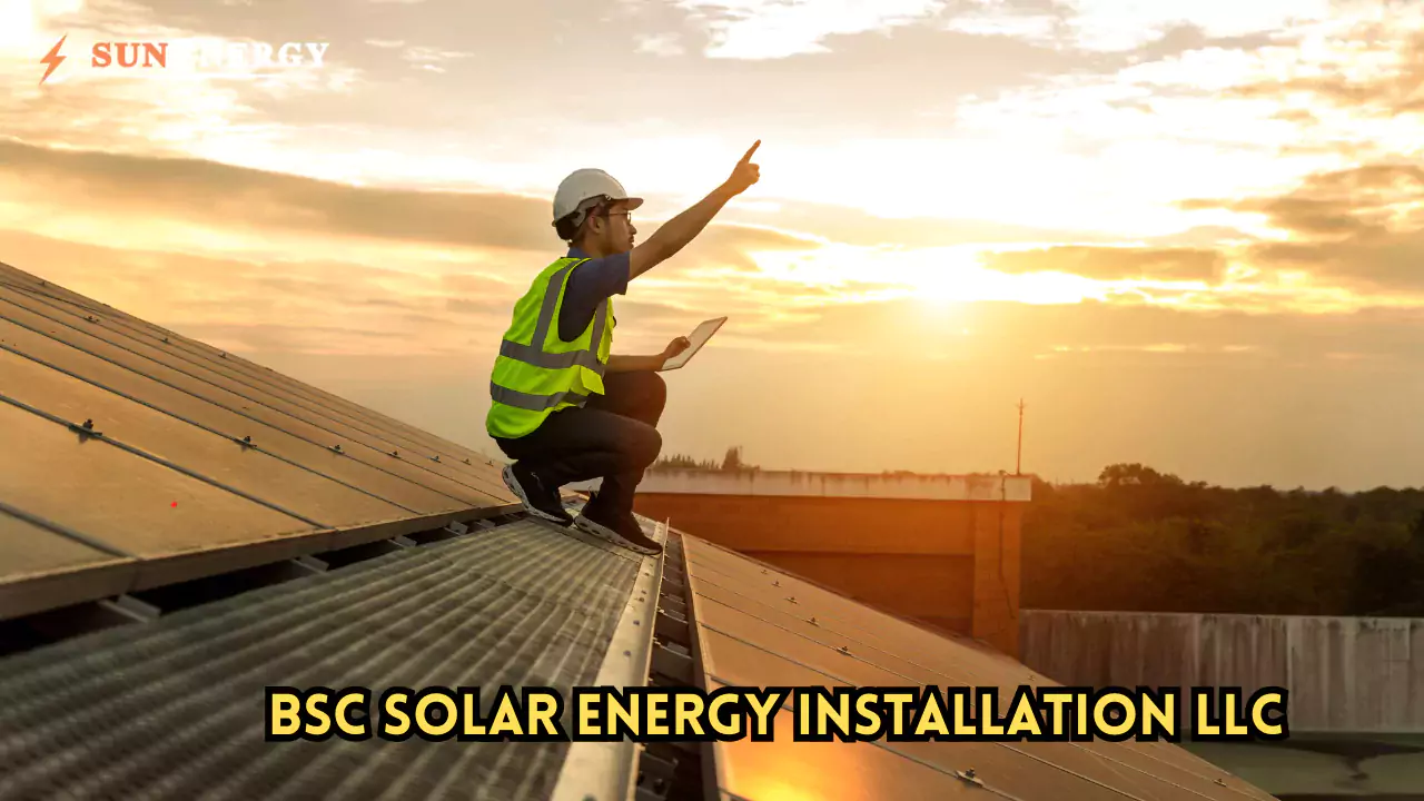 Why Choose BSC Solar Energy Installation LLC? Shocking Benefits Inside