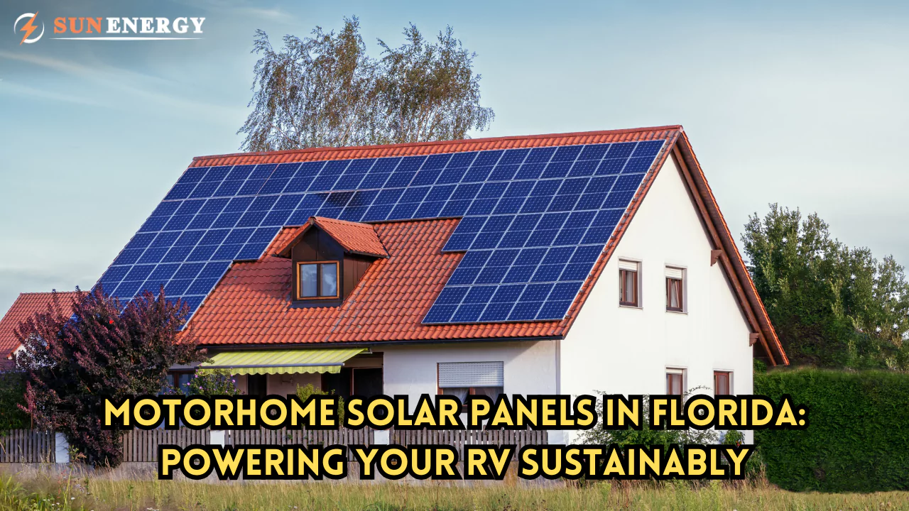 Motorhome Solar Panels in Florida: Powering Your RV Sustainably